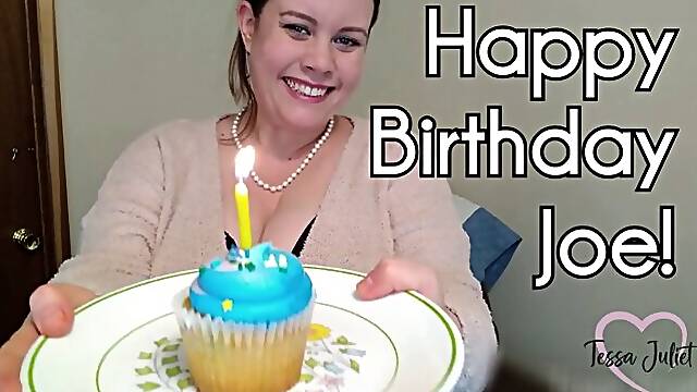 Happy Birthday Joe! - Tessa Juliet - Your BBW friend Tessa seduces you in lingerie for your birthday - BBW POV virtual sex