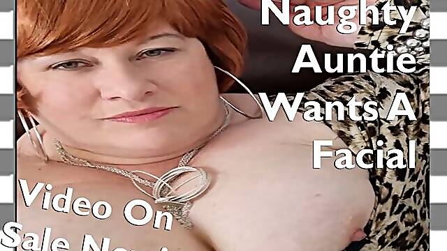 Naughty Auntie Gets A Full Facial