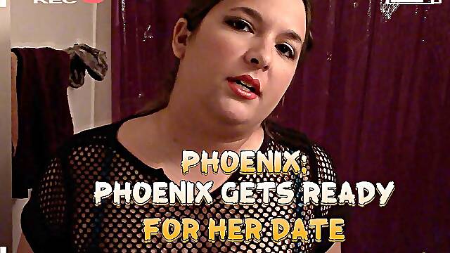 Phoenix: Phoenix Gets Ready for Her Date
