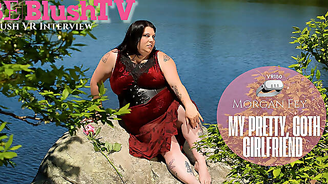 Blushtv - Morgan Fey My Pretty, Goth Girlfriend